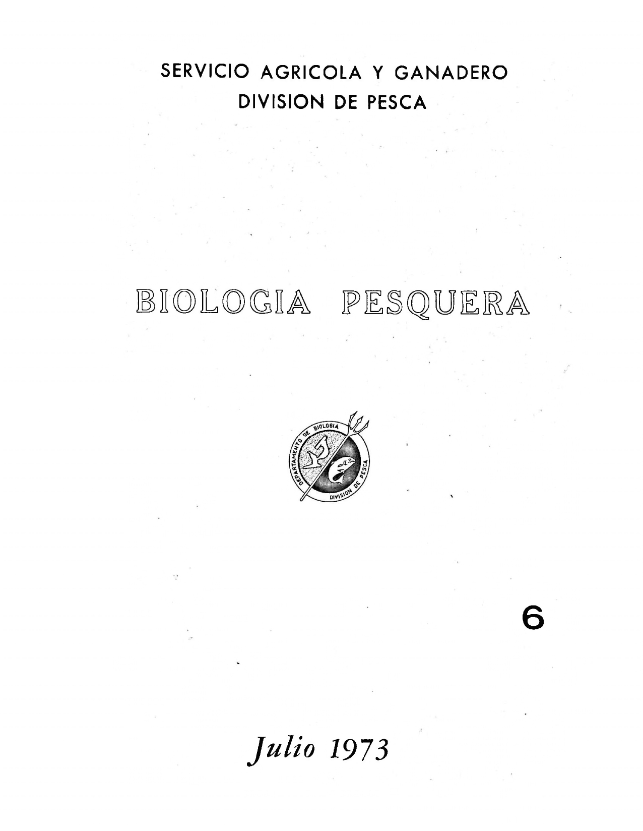 					Ver Núm. 6 (1973): Biología Pesquera
				