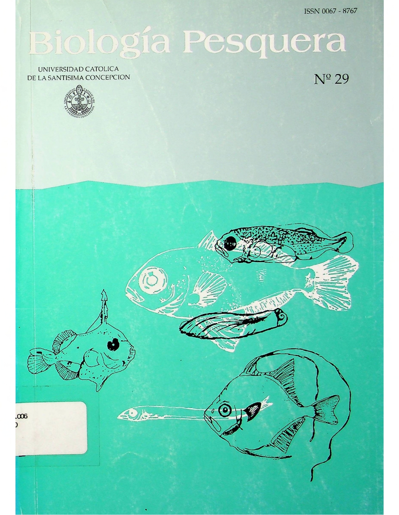 					Ver Núm. 29 (2001): Biología Pesquera
				